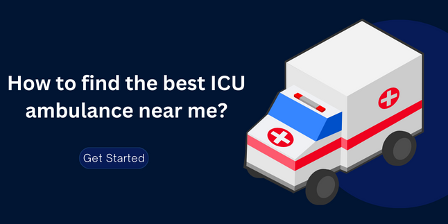 How to find the best ICU ambulance near me